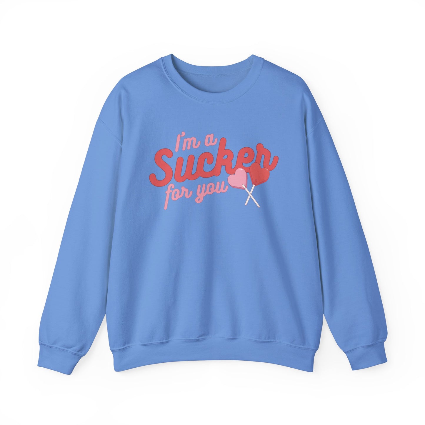 Sucker for You Crewneck