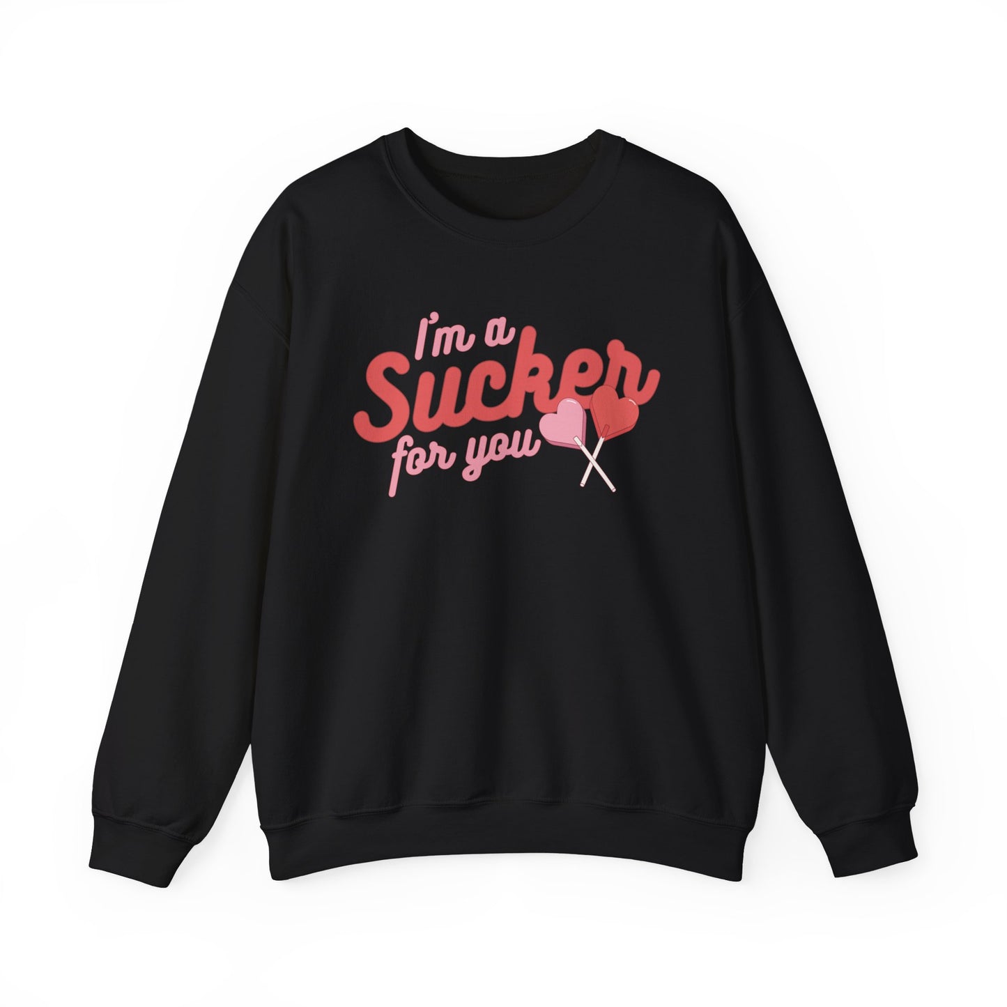 Sucker for You Crewneck